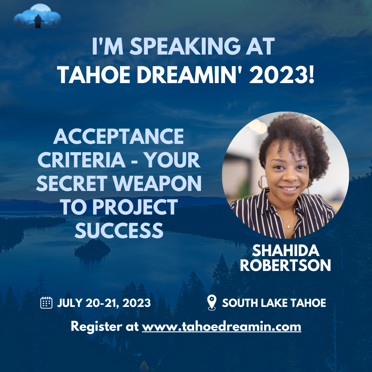 Acceptance Criteria Your secret weapon to project success Tahoe